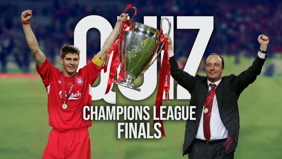 QUIZ: Champions League Finals